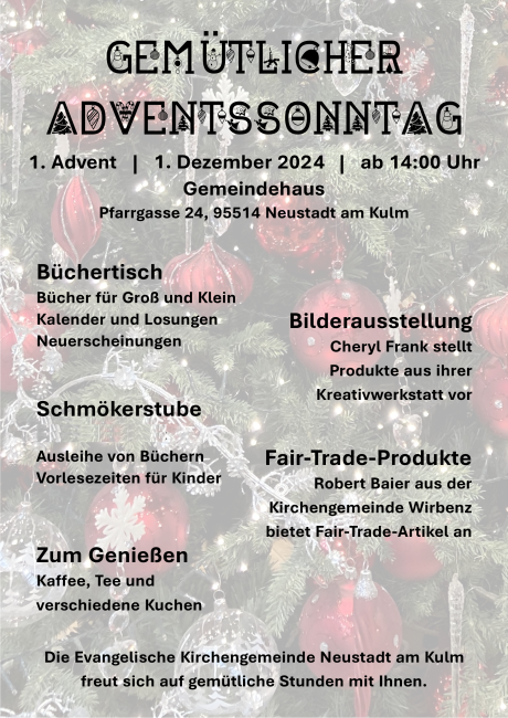 Adventsnachmittag in Neustadt/Kulm am Sonntag, 1.12.2024